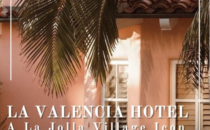 Limelight: La Valencia Hotel