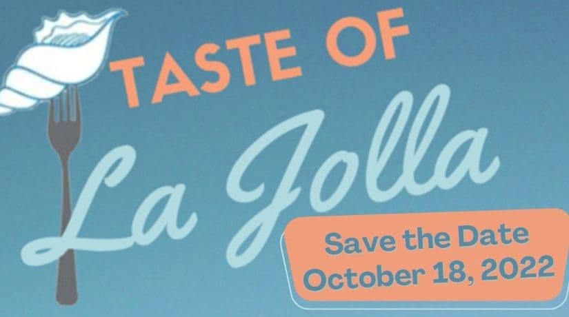 Taste of La Jolla is BACK! Restaurants Invited to Take Part