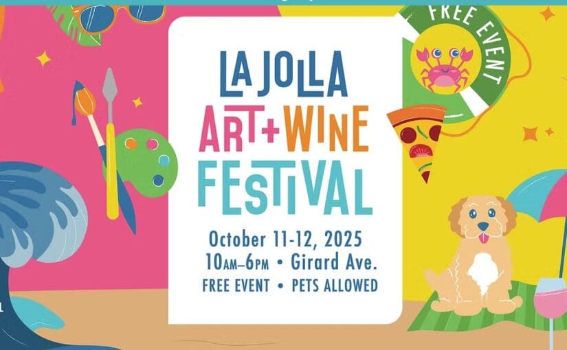 Art, Wine & Wagging Tails: Something for Everyone for La Jolla’s Art & Wine Fest 